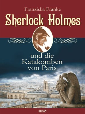 cover image of Sherlock Holmes und die Katakomben von Paris